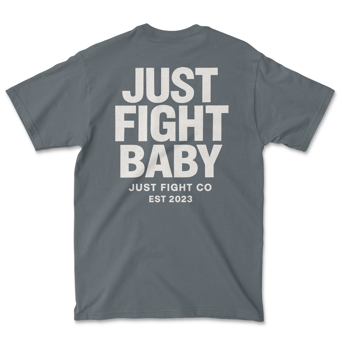 Heavyweight Just Fight Baby Tee
